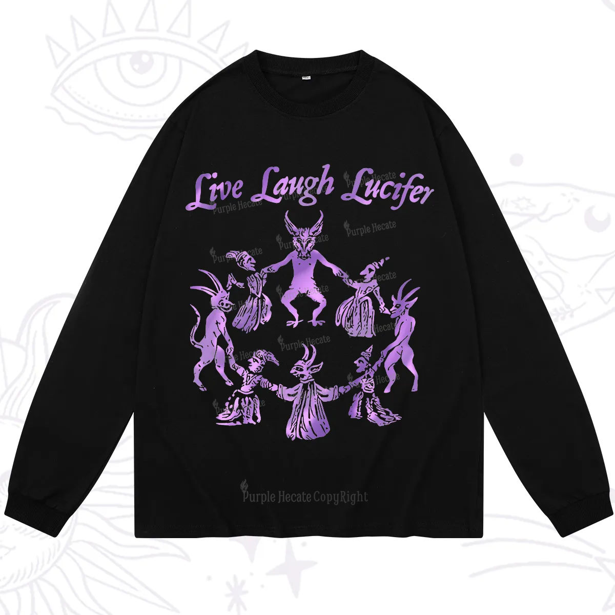 Purplehecate Live Laugh Lucifer Satanic Long Sleeve T-Shirt