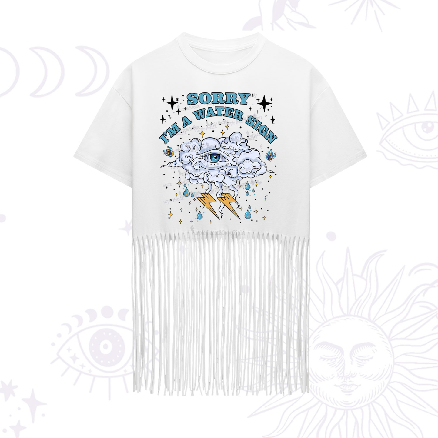 Purplehecate Sorry I'm A Water Sign Fringe Hem T-Shirt