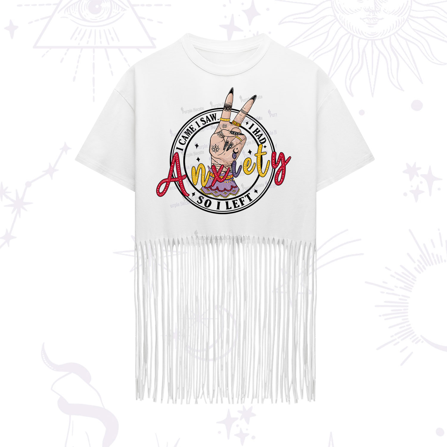 Purplehecate I Had Anxiety So I Left Fringe Hem T-Shirt
