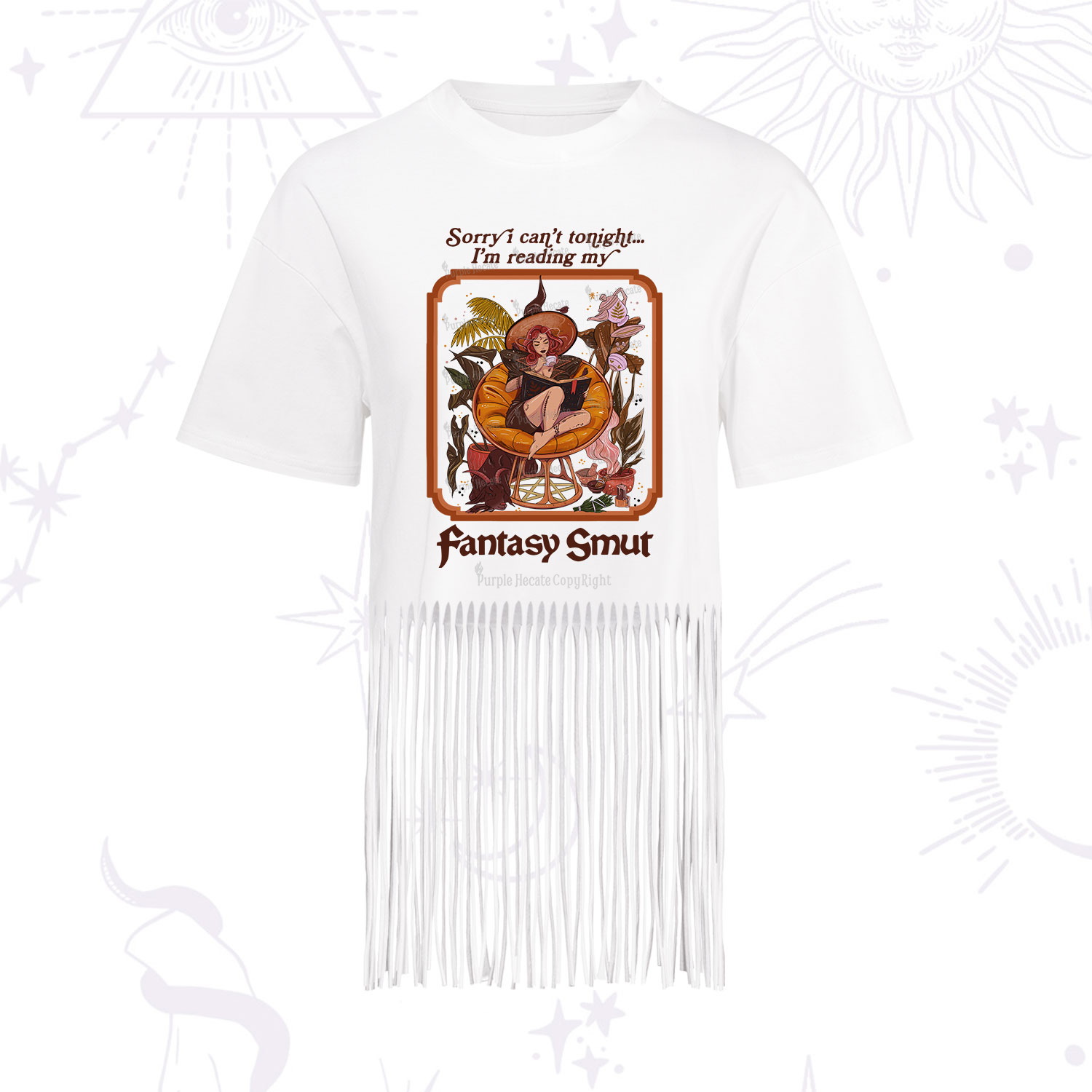 Purplehecate Sorry I Can't Tonight I'm Reading My Fantasy Smut Fringe Hem T-Shirt