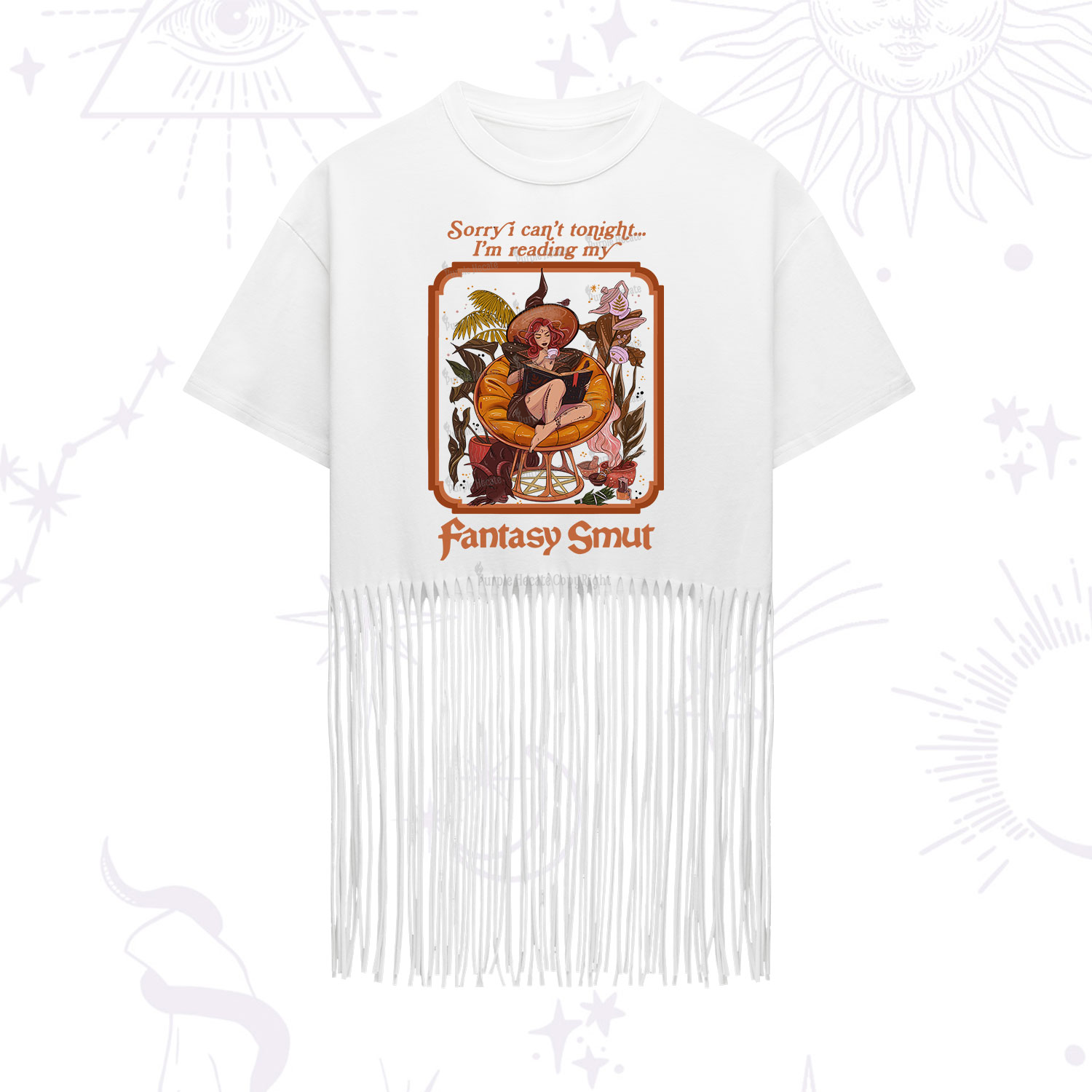 Purplehecate Sorry I Can't Tonight I'm Reading My Fantasy Smut Fringe Hem T-Shirt