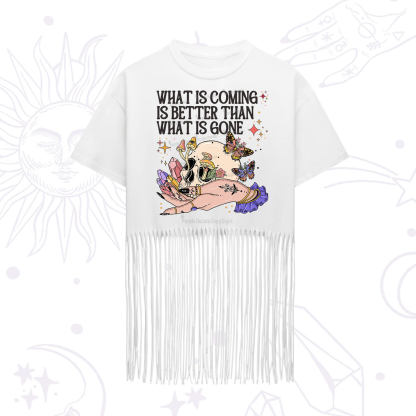 Purplehecate What Is Coming Is Better Than What Is Gone Fringe Hem T-Shirt