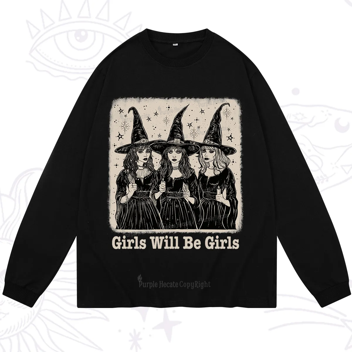 Purplehecate Girls Will Be Girls Long Sleeve T-Shirt