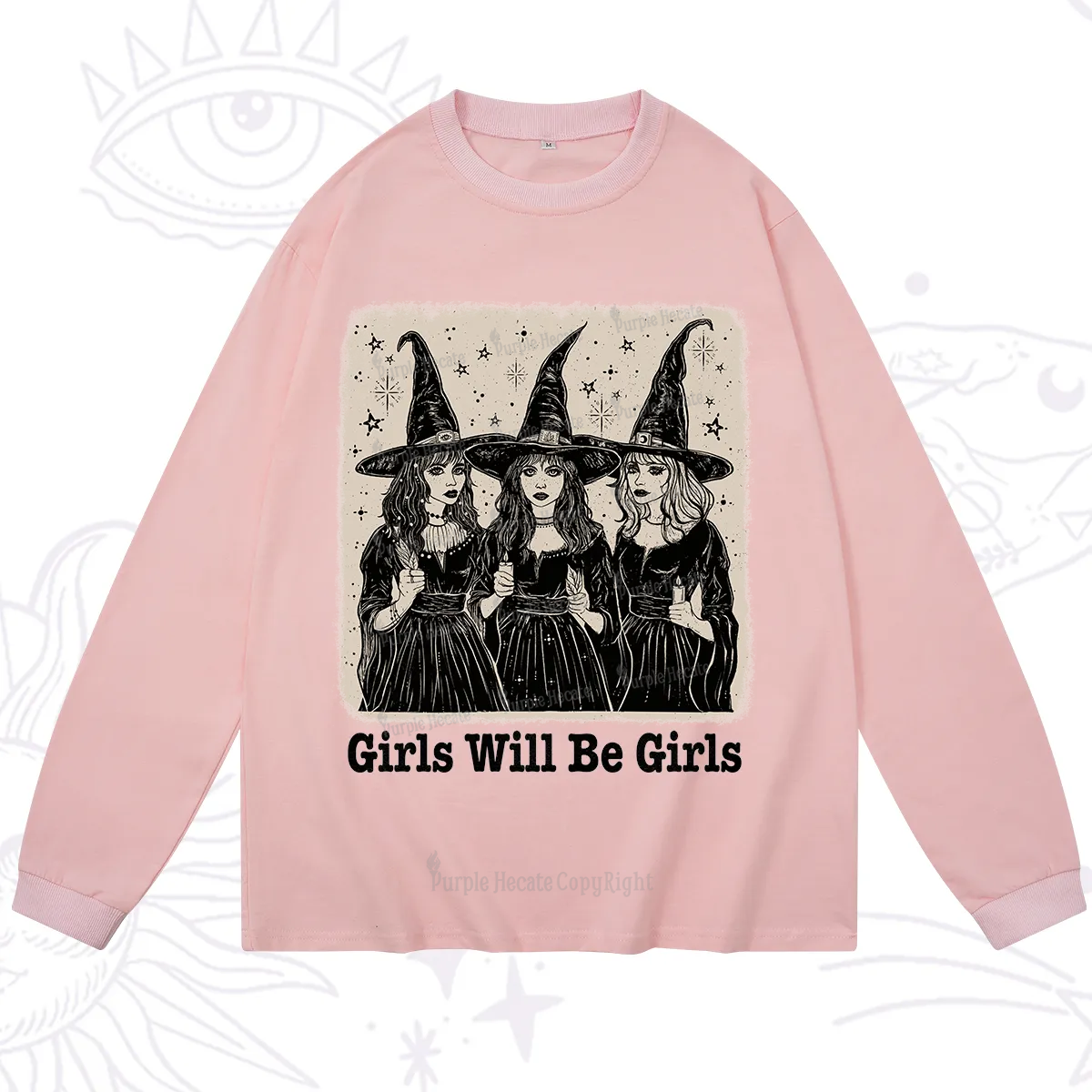 Purplehecate Girls Will Be Girls Long Sleeve T-Shirt