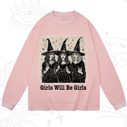 Purplehecate Girls Will Be Girls Long Sleeve T-Shirt