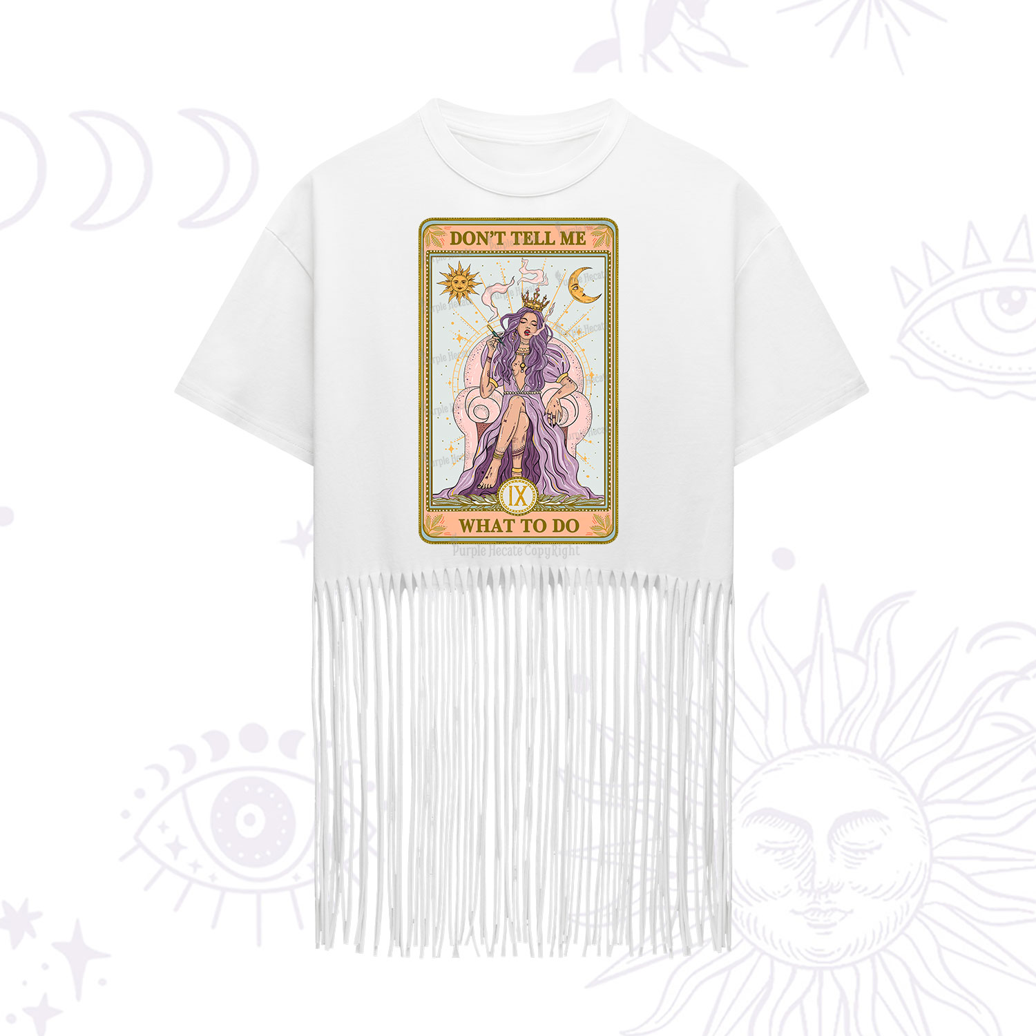 Purplehecate The Don't Tell Me What To Do Oracle Card Fringe Hem T-Shirt