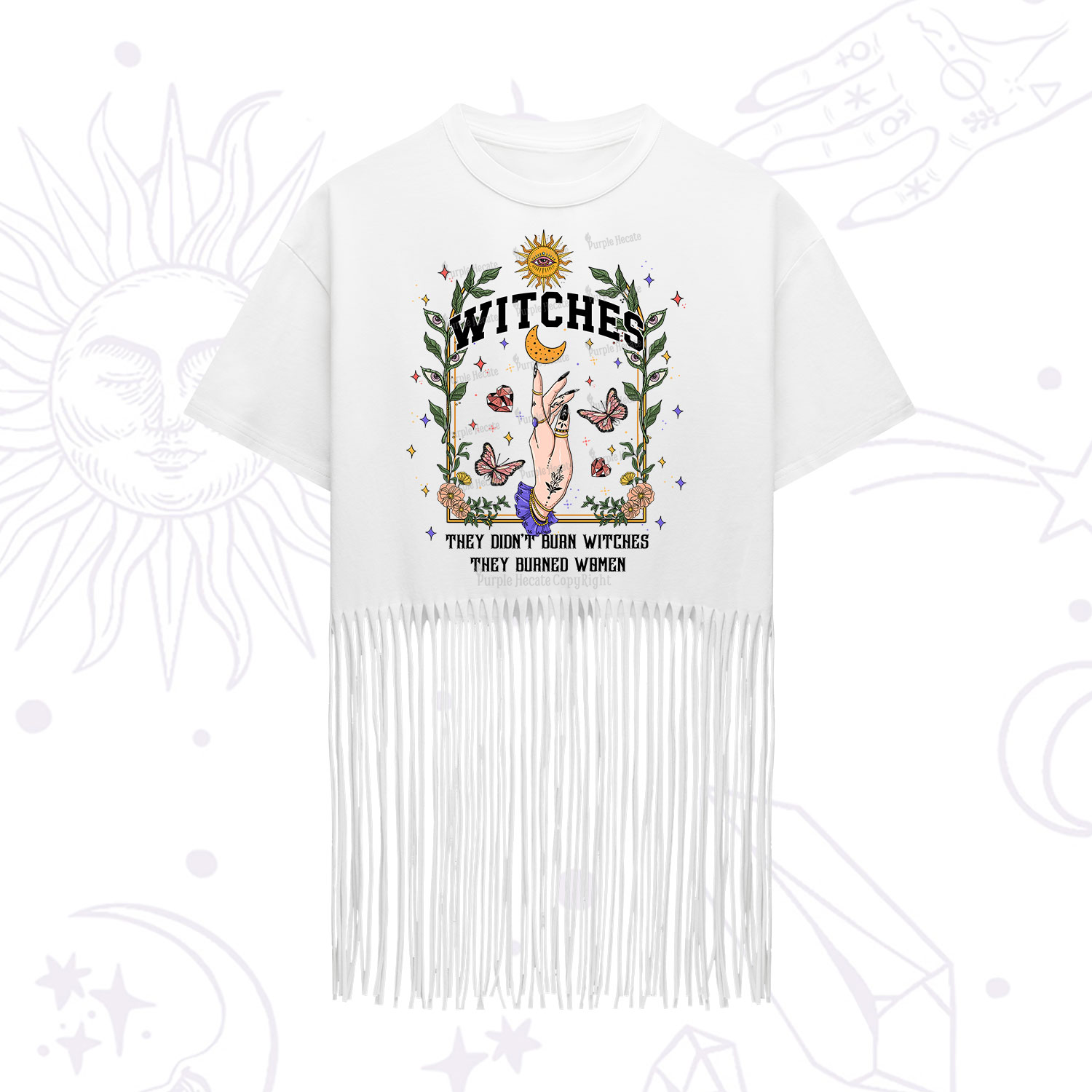 Purplehecate They Didn't Burn Witches They Burned Women Fringe Hem T-Shirt