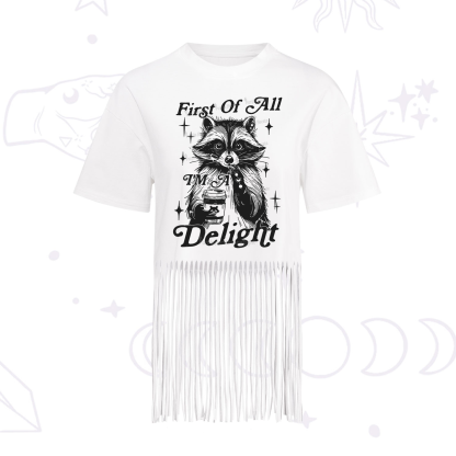 Purplehecate First Of All I'm A Delightful Funny Raccoon Fringe Hem T-Shirt