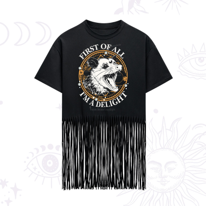 Purplehecate First Of All I Am A Delightful Angry Opossum Fringe Hem T-Shirt