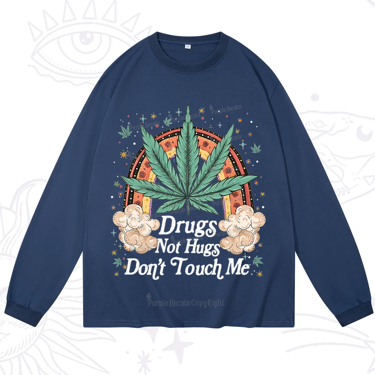 Purplehecate Drugs Not Hugs Long Sleeve T-Shirt