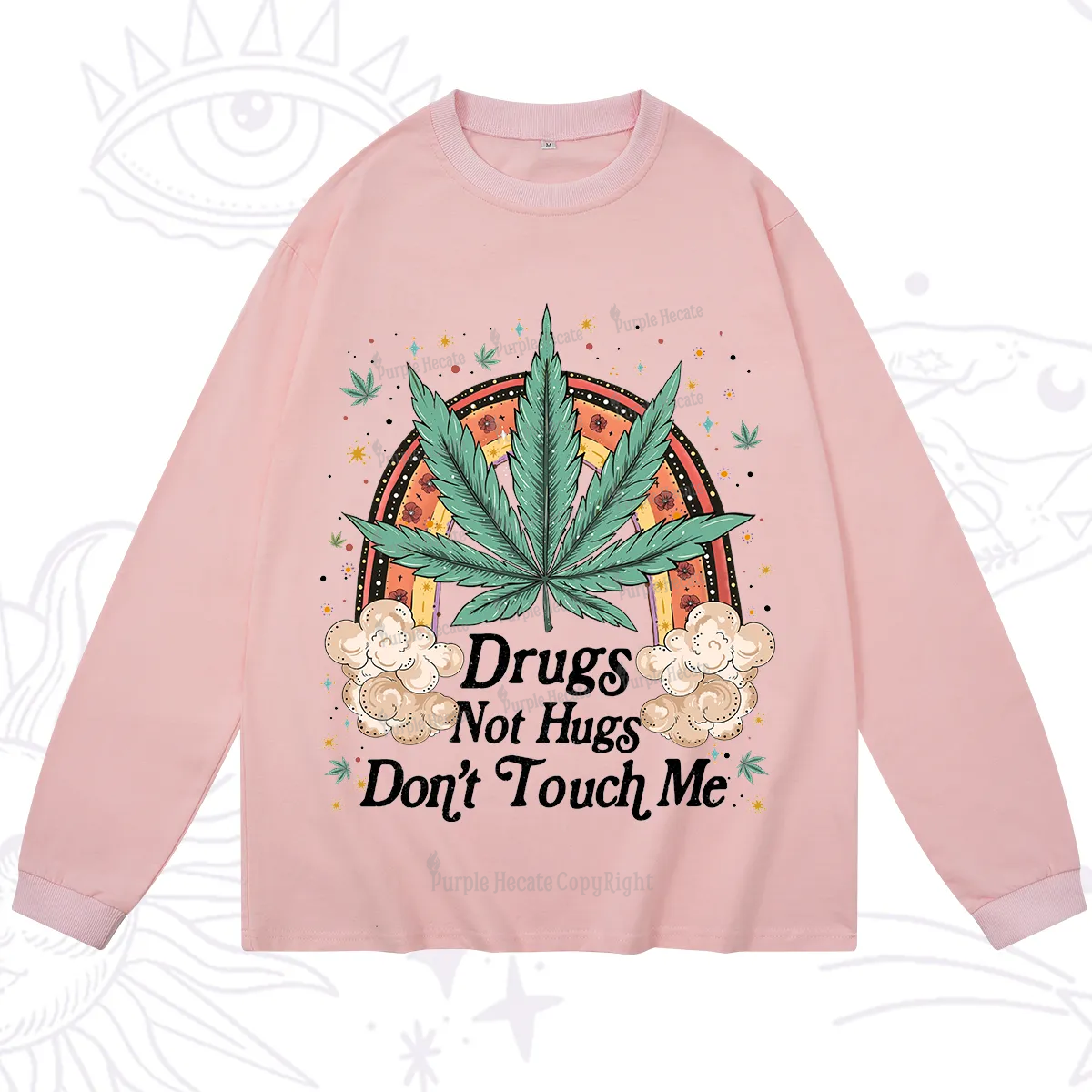 Purplehecate Drugs Not Hugs Long Sleeve T-Shirt
