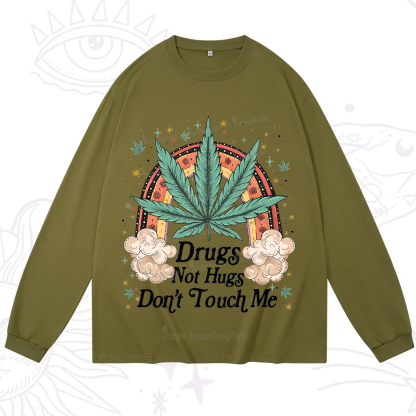 Purplehecate Drugs Not Hugs Long Sleeve T-Shirt