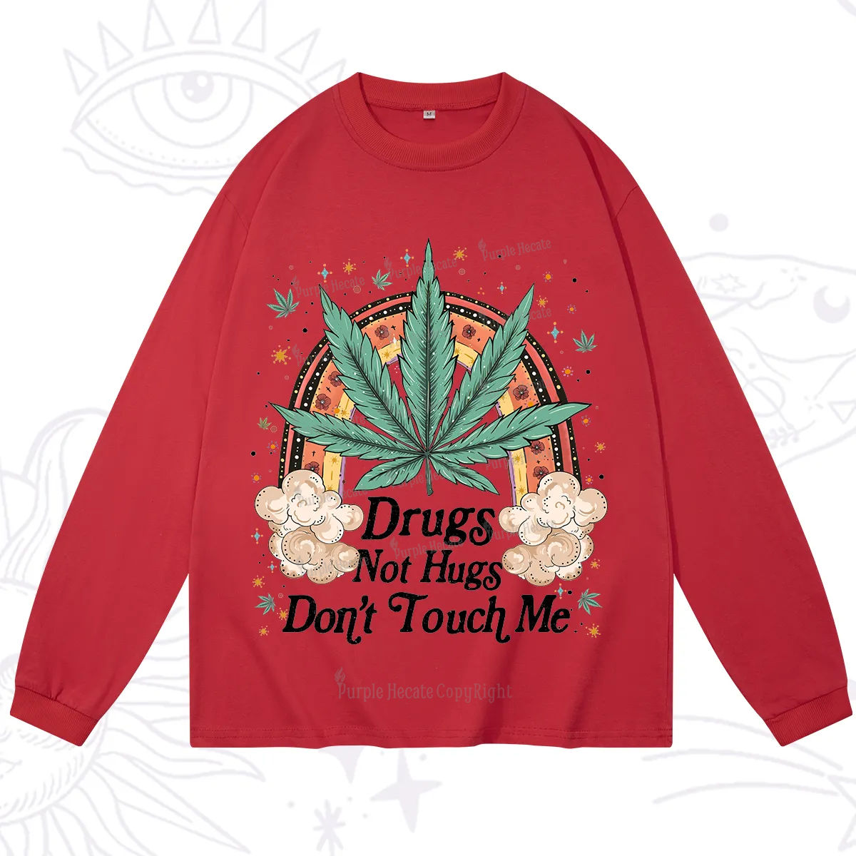 Purplehecate Drugs Not Hugs Long Sleeve T-Shirt