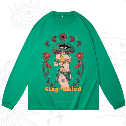 Purplehecate Stay Weird Long Sleeve T-Shirt