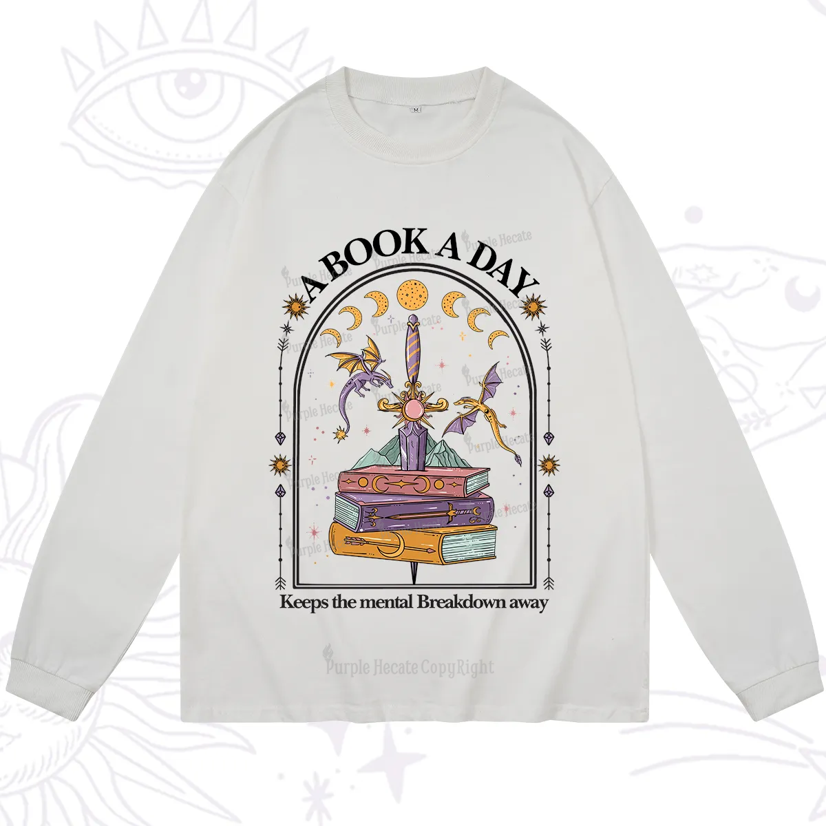 Purplehecate A Book A Day Keeps The Mental Breakdown Away Long Sleeve T-Shirt