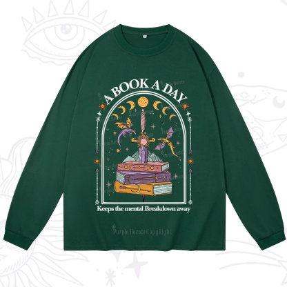 Purplehecate A Book A Day Keeps The Mental Breakdown Away Long Sleeve T-Shirt