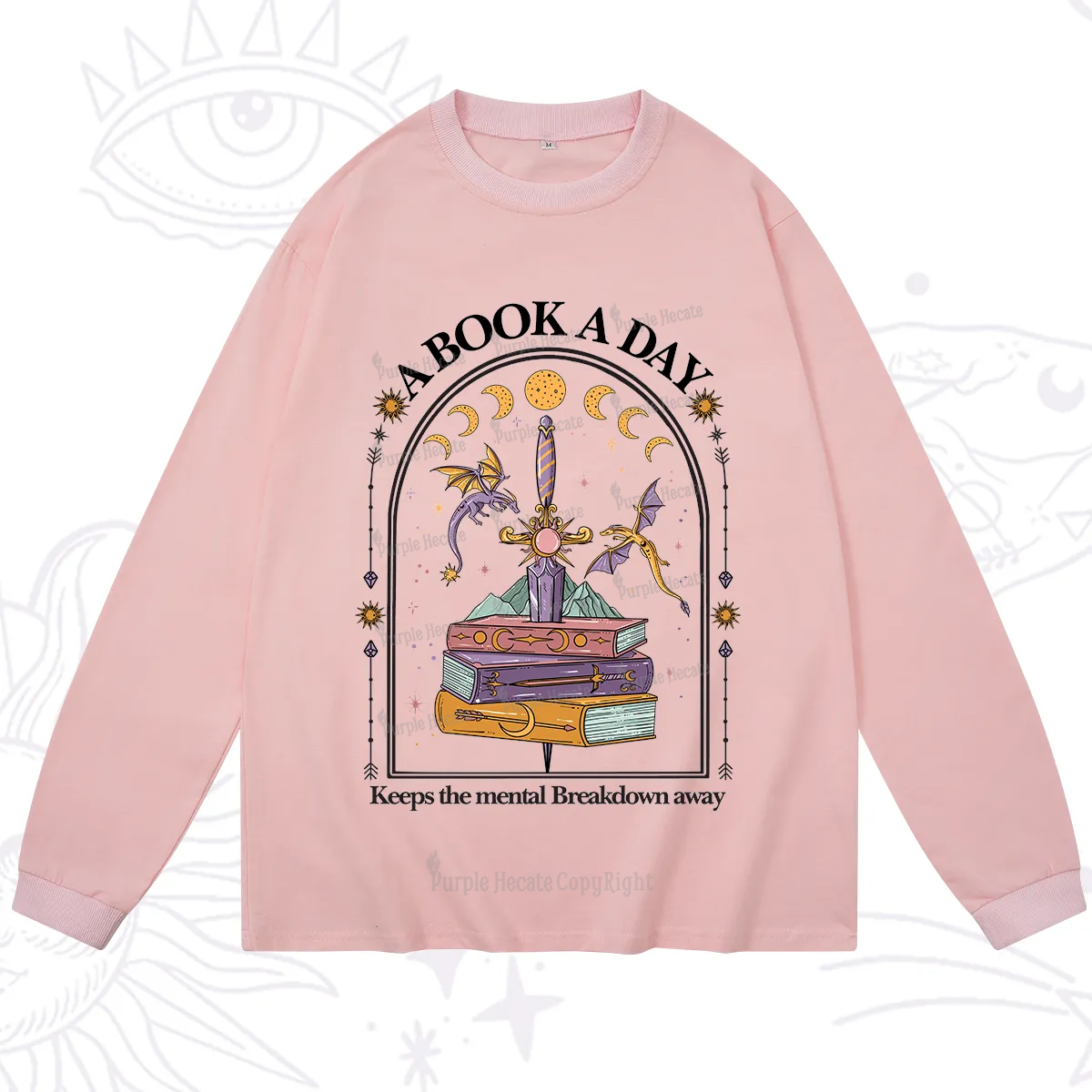 Purplehecate A Book A Day Keeps The Mental Breakdown Away Long Sleeve T-Shirt