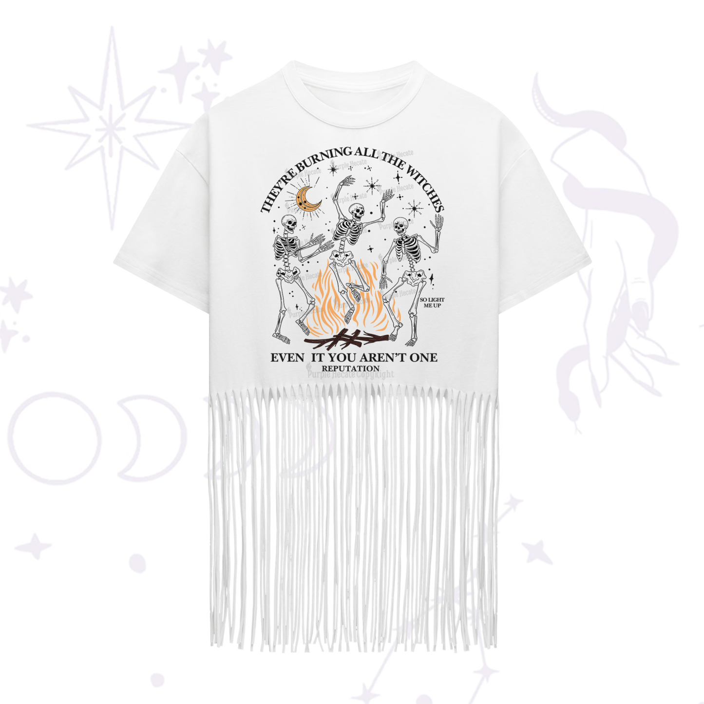 Purplehecate They're Burning All The Witches Even If You Aren't One Fringe Hem T-Shirt