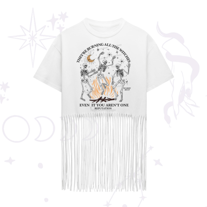 Purplehecate They're Burning All The Witches Even If You Aren't One Fringe Hem T-Shirt
