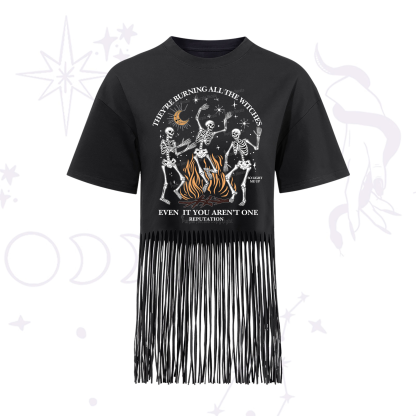 Purplehecate They're Burning All The Witches Even If You Aren't One Fringe Hem T-Shirt