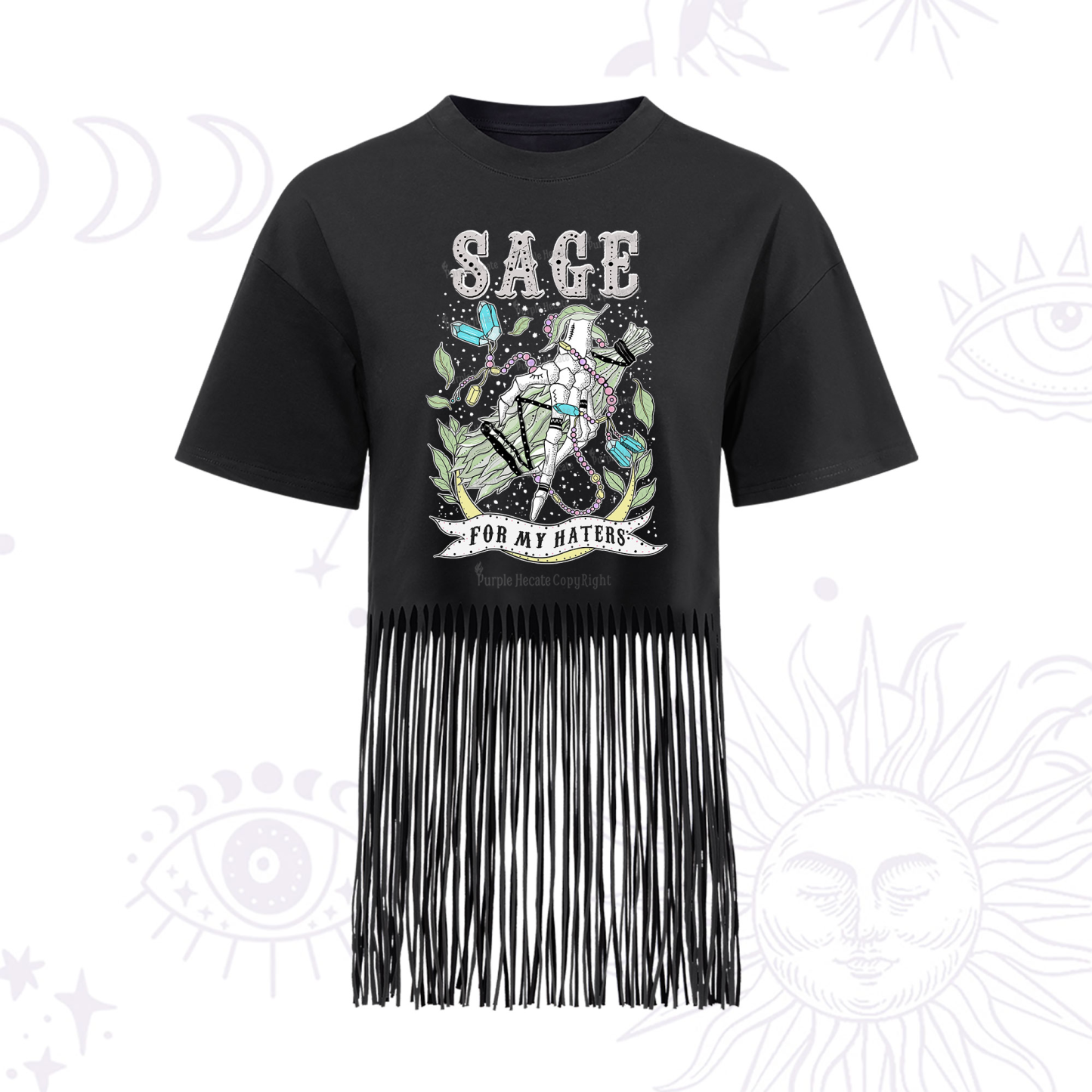 Purplehecate Sage For My Haters Fringe Hem T-Shirt