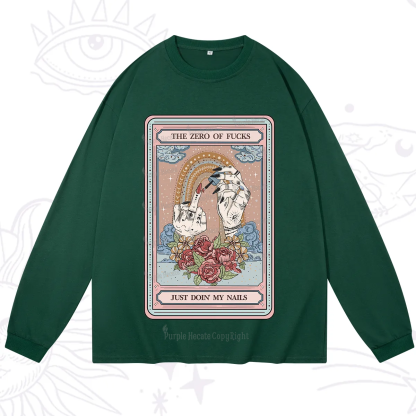 Purplehecate The Zero of Fucks Just Doin' My Nails Tarot Long Sleeve T-Shirt