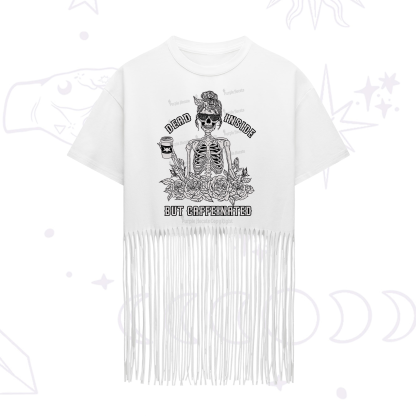 Purplehecate Dead Inside But Caffeinated Fringe Hem T-Shirt