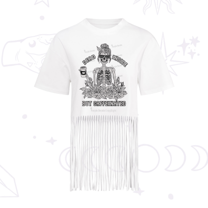Purplehecate Dead Inside But Caffeinated Fringe Hem T-Shirt