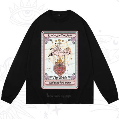 Purplehecate I Put A Spell On Him And Now He's Mine Long Sleeve T-Shirt