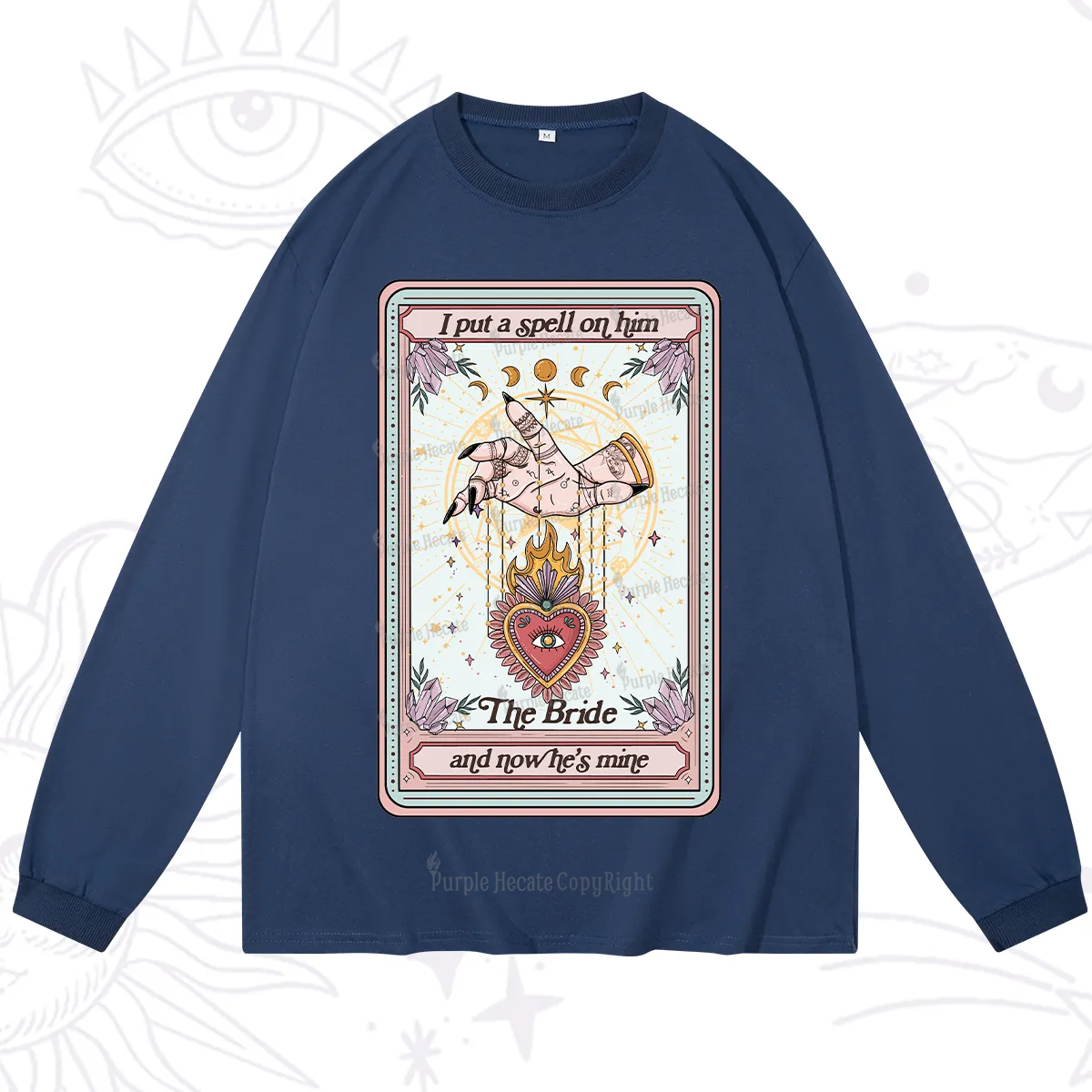 Purplehecate I Put A Spell On Him And Now He's Mine Long Sleeve T-Shirt