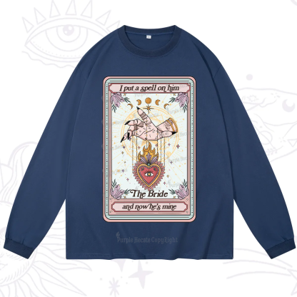 Purplehecate I Put A Spell On Him And Now He's Mine Long Sleeve T-Shirt