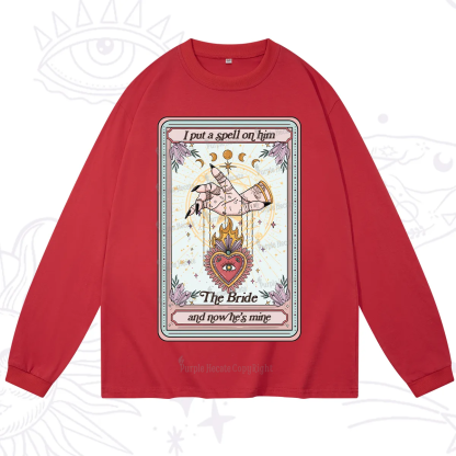 Purplehecate I Put A Spell On Him And Now He's Mine Long Sleeve T-Shirt