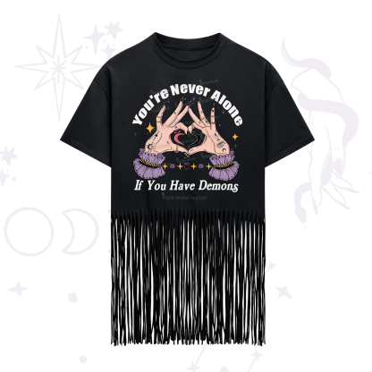 Purplehecate You're Never Alone If You Have Demons Fringe Hem T-Shirt