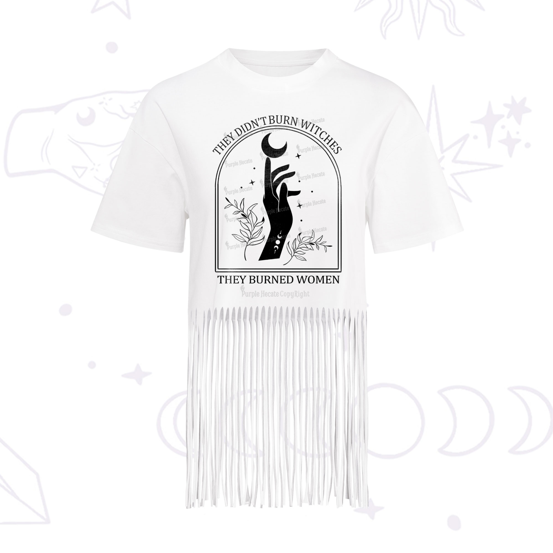 Purplehecate They Didn't Burn Witches They Burned Women Fringe Hem T-Shirt