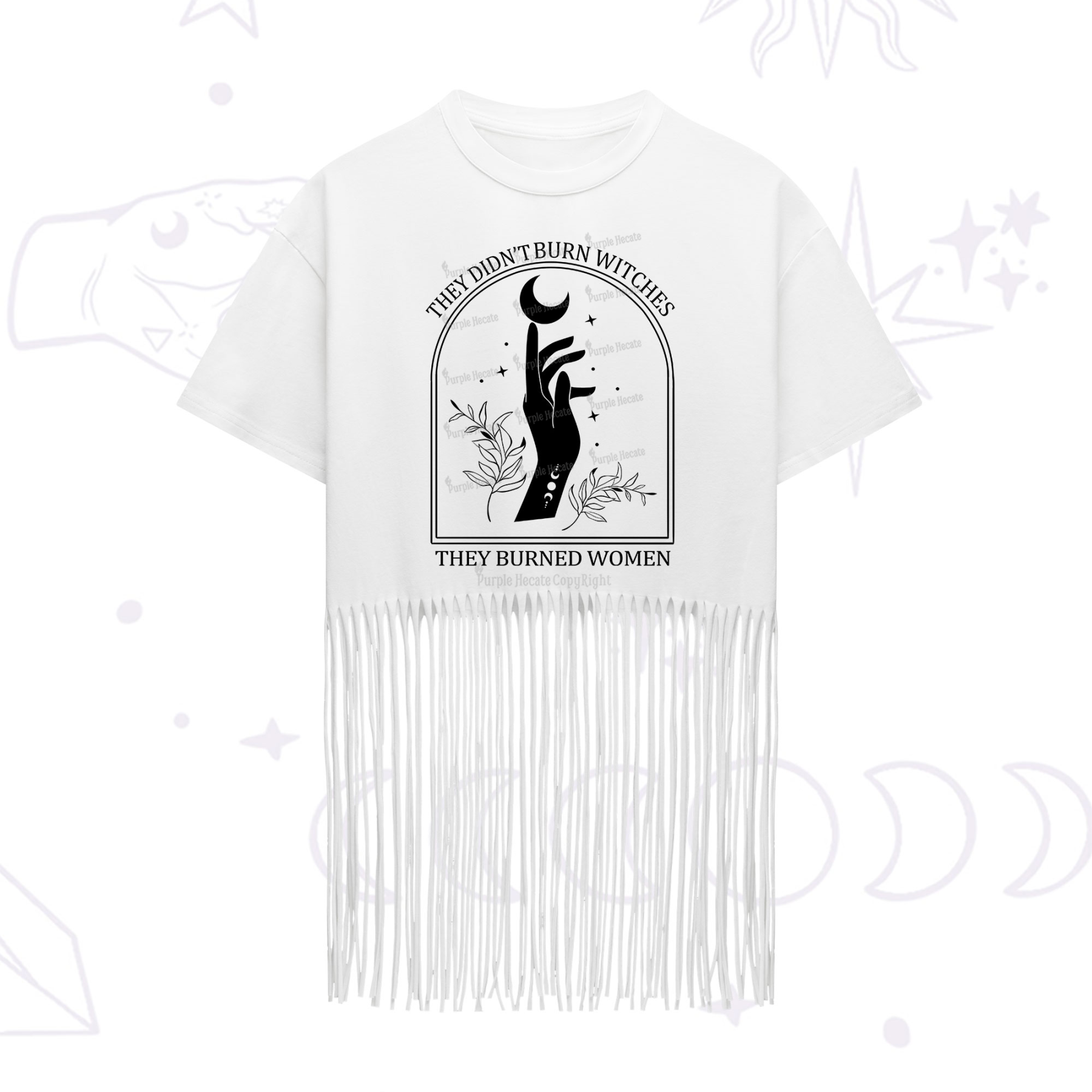 Purplehecate They Didn't Burn Witches They Burned Women Fringe Hem T-Shirt