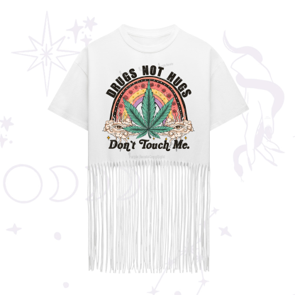 Purplehecate Drugs Not Hugs Fringe Hem T-Shirt