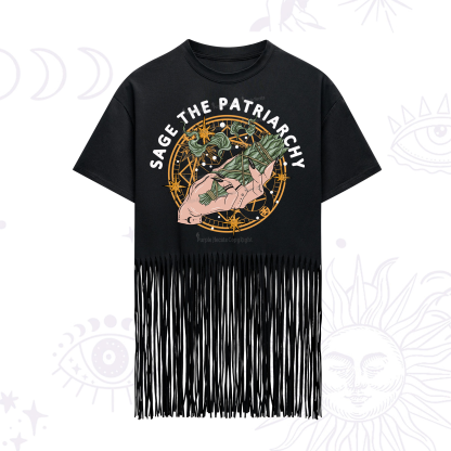 Purplehecate Sage The Patriarchy Fringe Hem T-Shirt