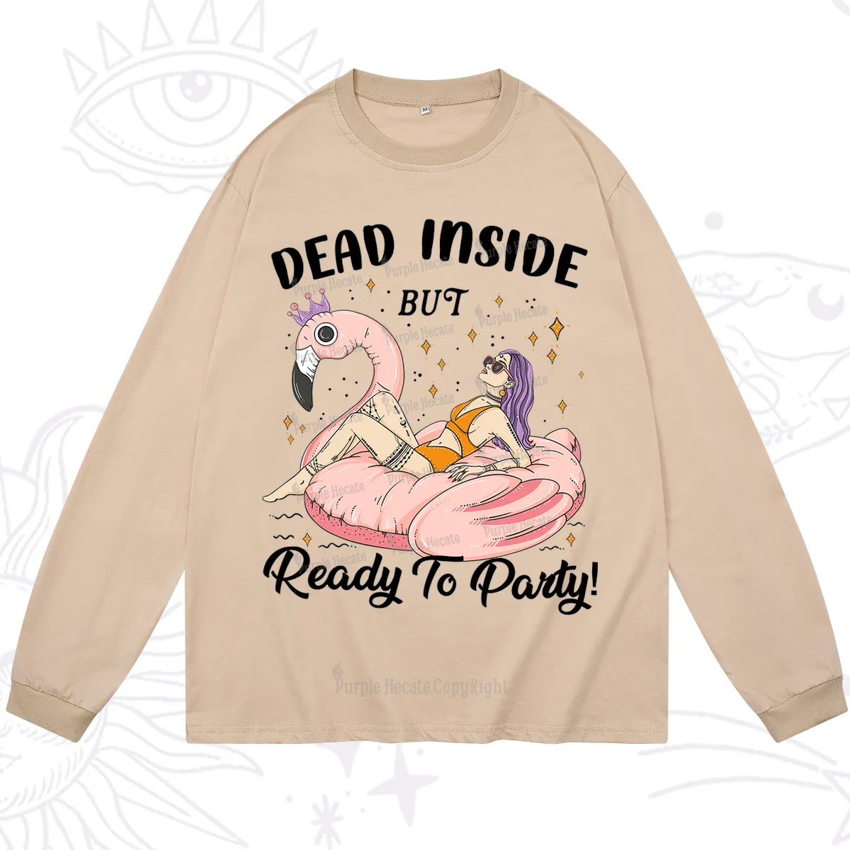 Purplehecate Dead Inside But Ready To Party Long Sleeve T-Shirt