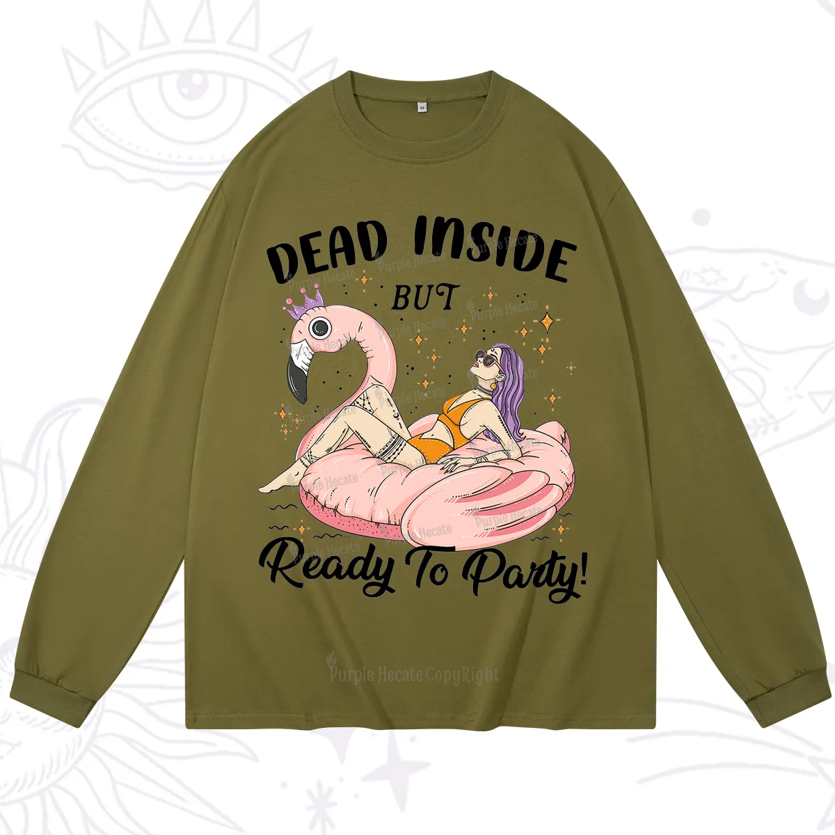 Purplehecate Dead Inside But Ready To Party Long Sleeve T-Shirt