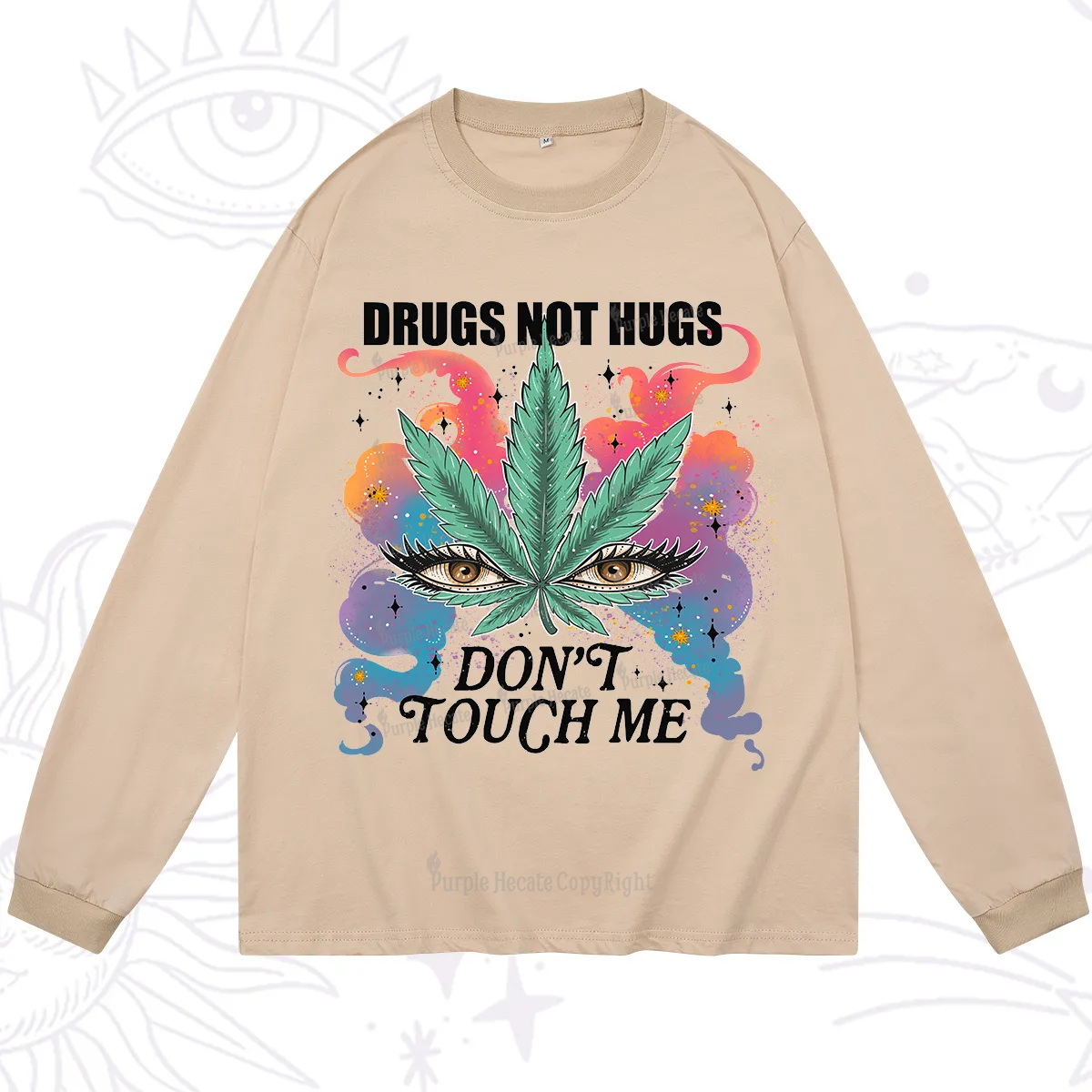 Purplehecate Drugs Not Hugs Long Sleeve T-Shirt