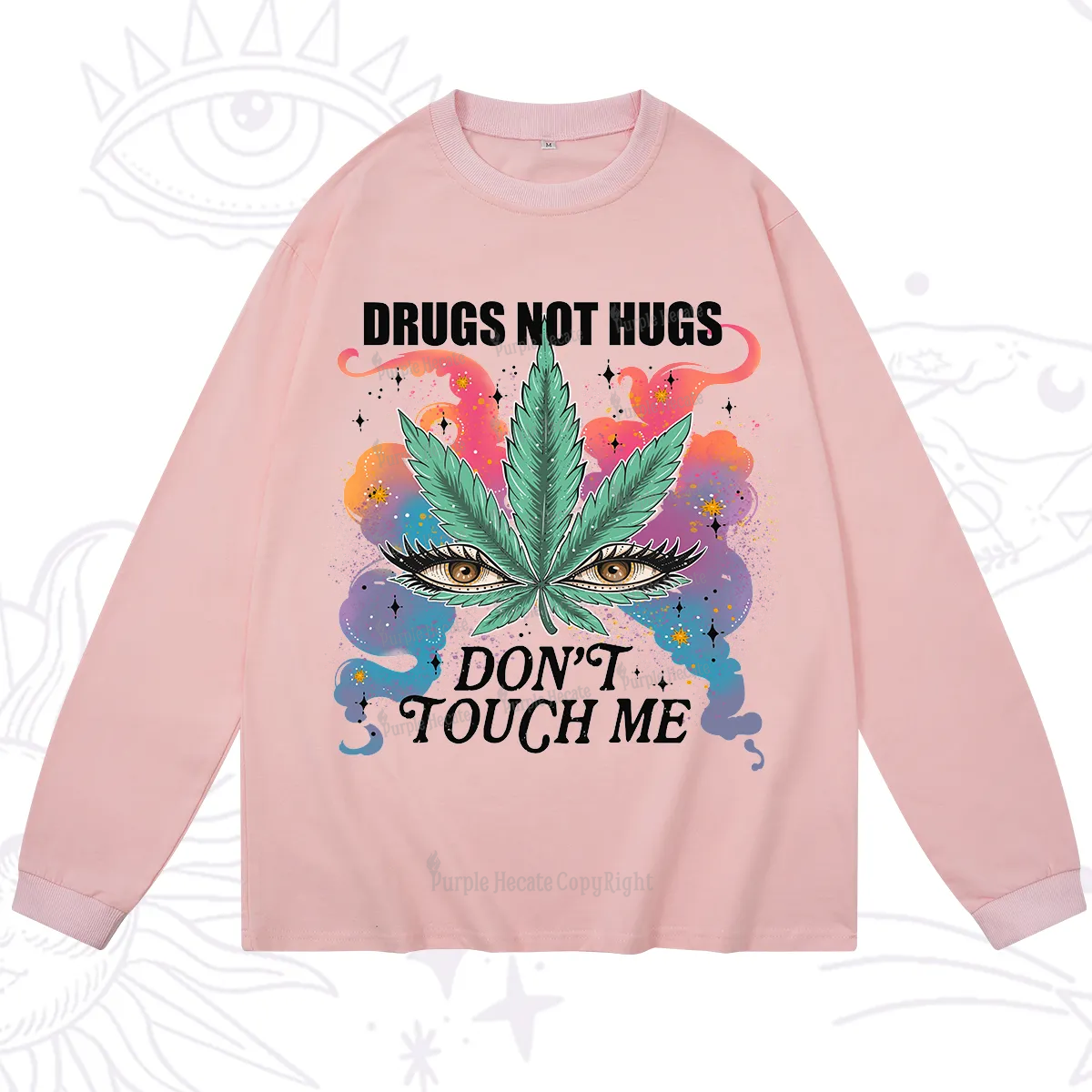 Purplehecate Drugs Not Hugs Long Sleeve T-Shirt
