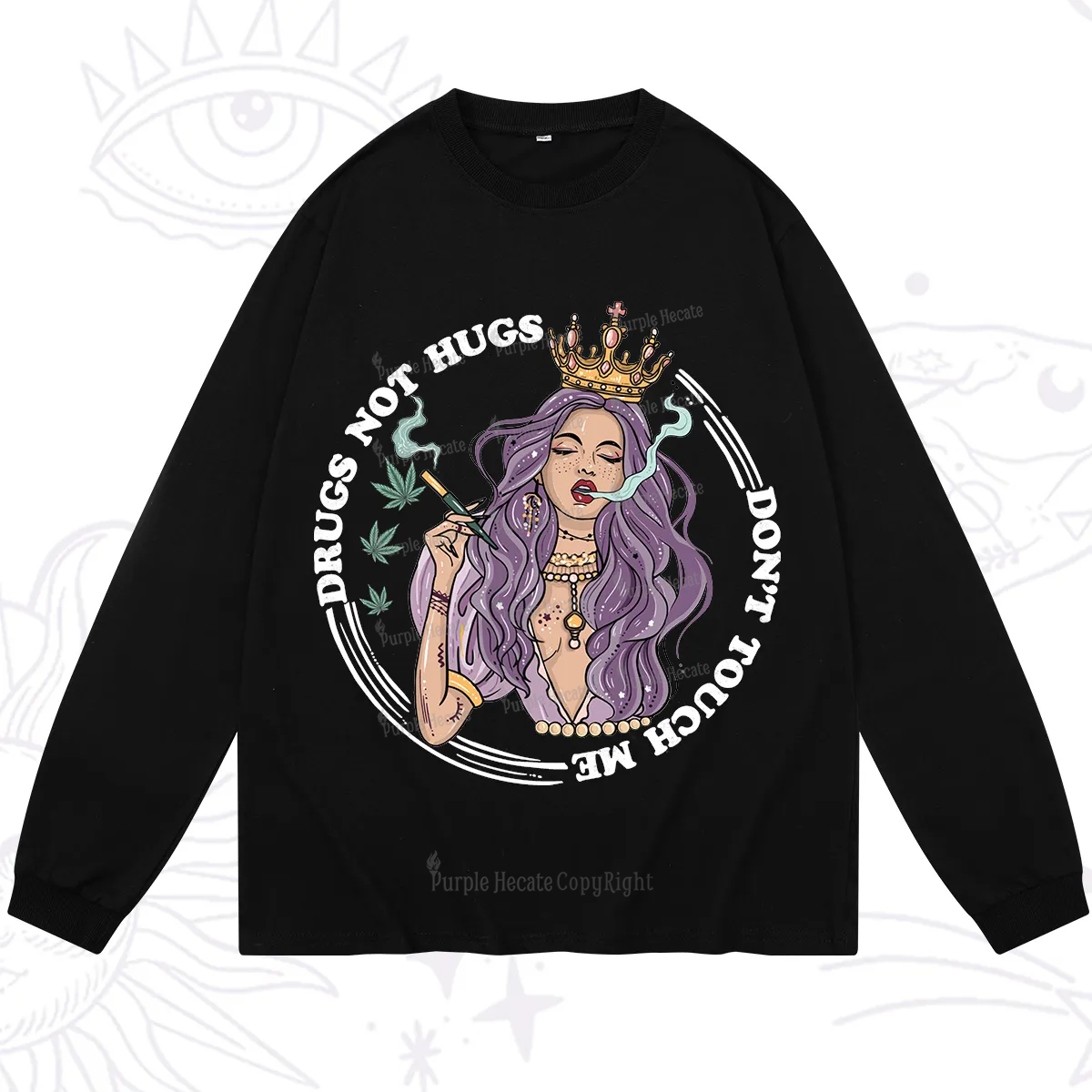 Purplehecate Weed Be Sarcastic Long Sleeve T-Shirt