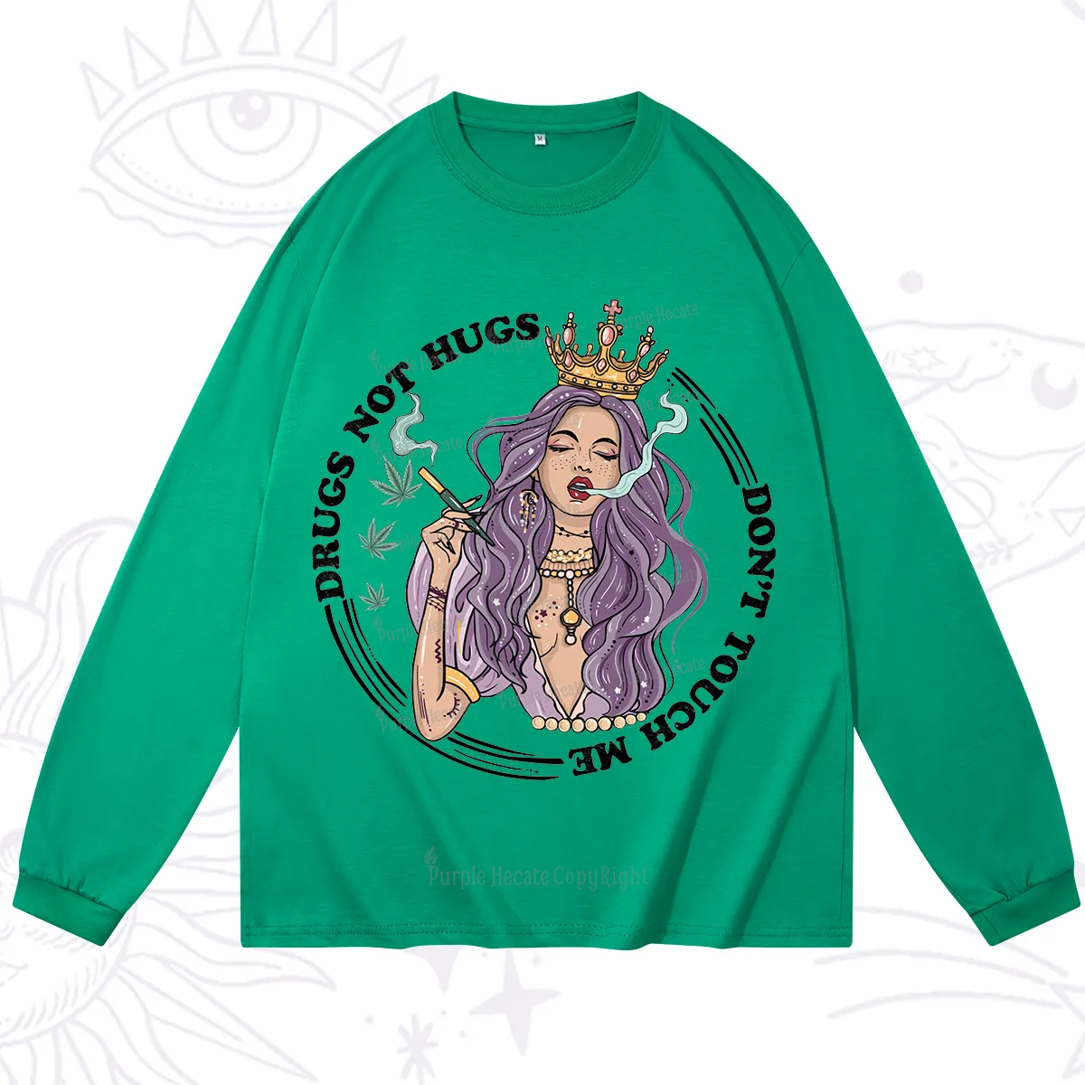 Purplehecate Weed Be Sarcastic Long Sleeve T-Shirt