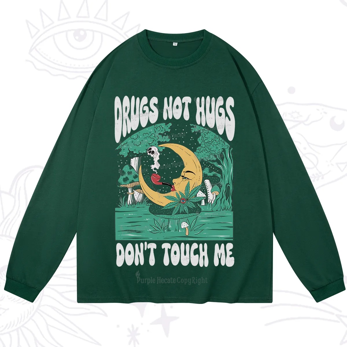 Purplehecate Drugs Not Hugs Don't Touch Me Long Sleeve T-Shirt