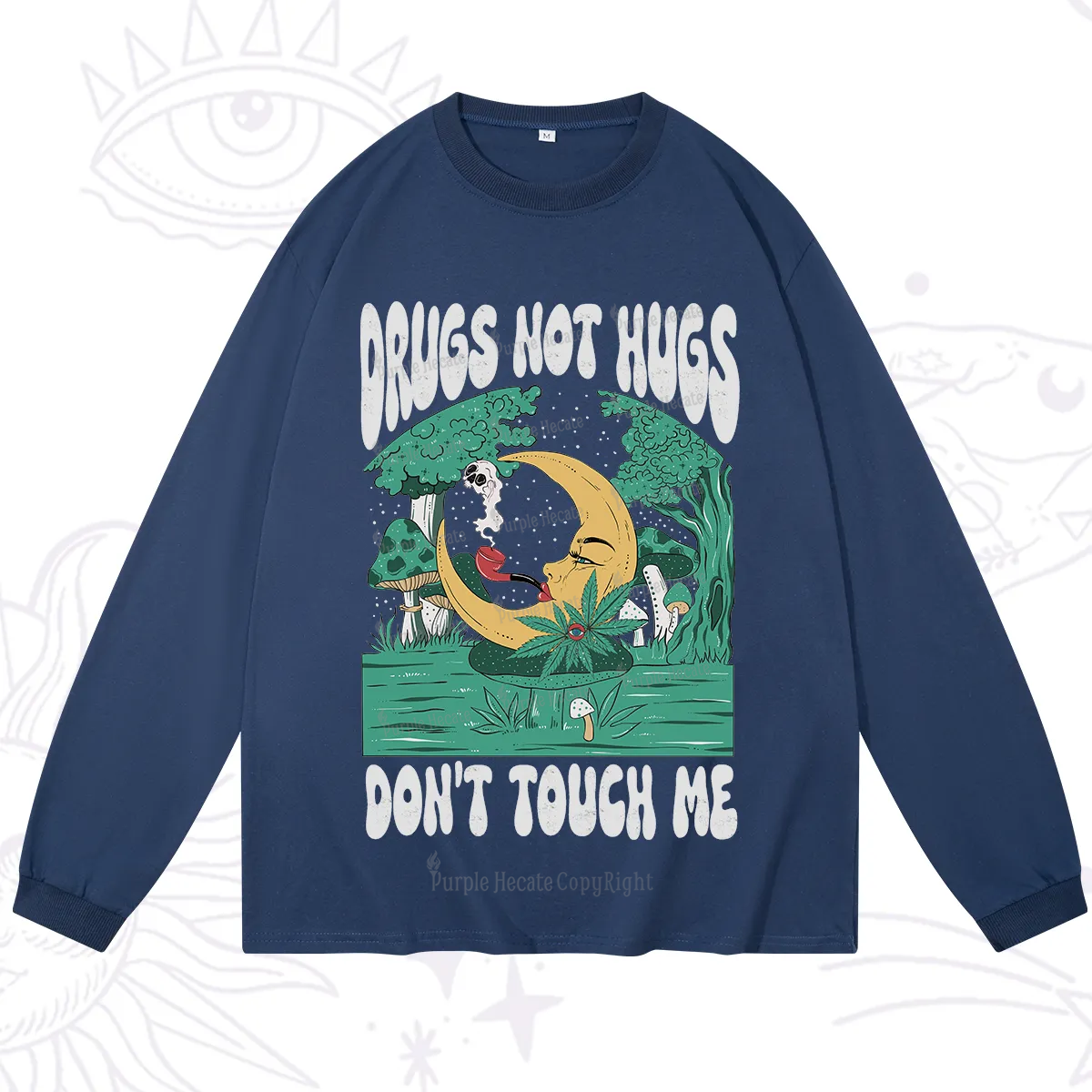 Purplehecate Drugs Not Hugs Don't Touch Me Long Sleeve T-Shirt