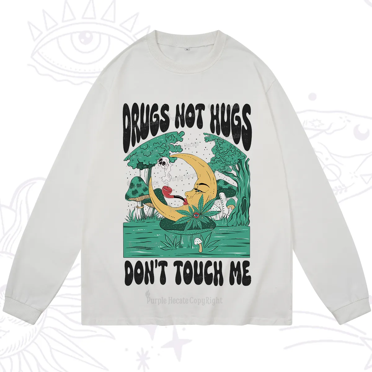 Purplehecate Drugs Not Hugs Don't Touch Me Long Sleeve T-Shirt