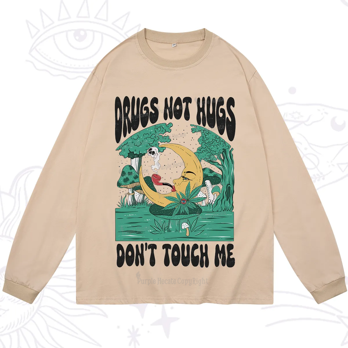 Purplehecate Drugs Not Hugs Don't Touch Me Long Sleeve T-Shirt