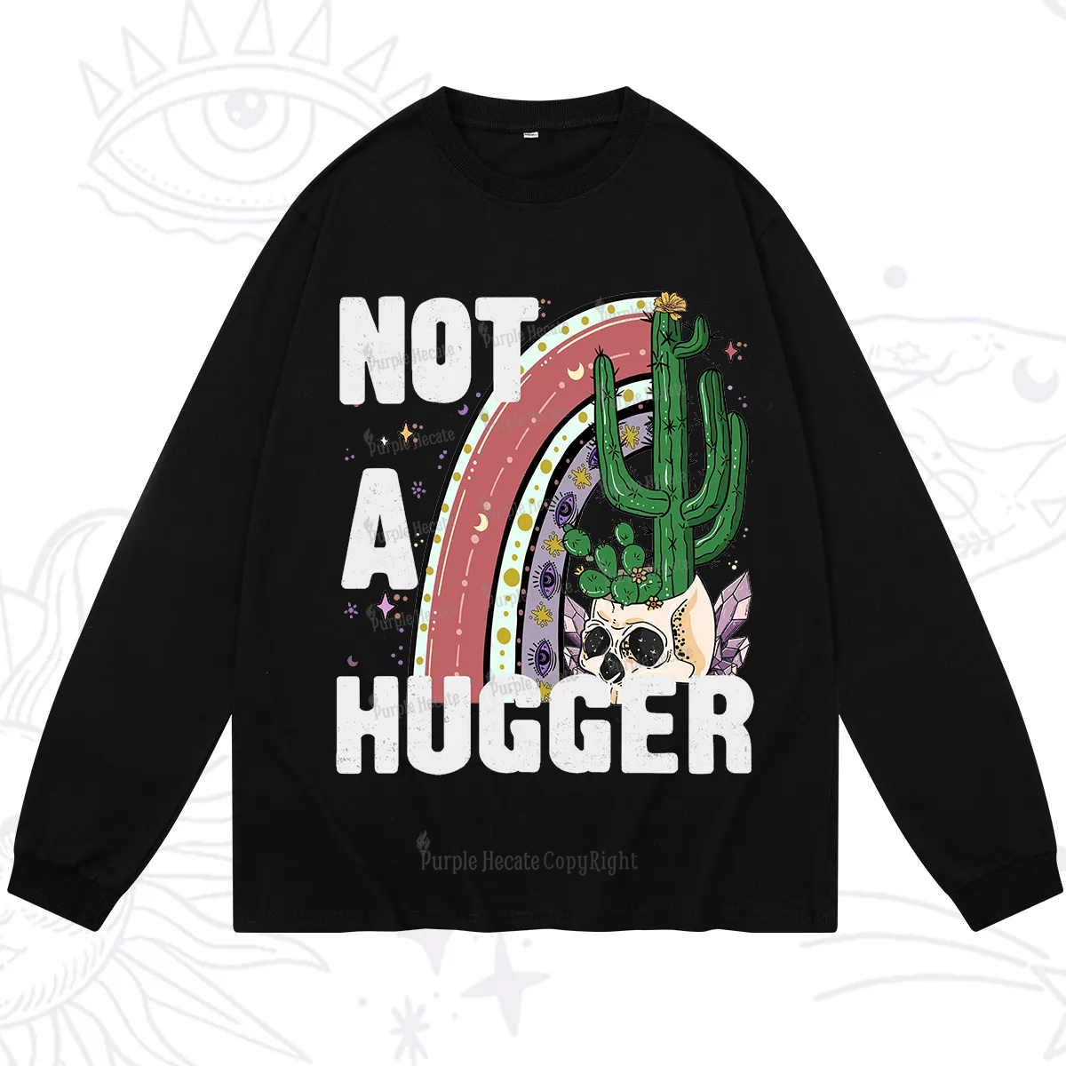 Purplehecate Not A Hugger Long Sleeve T-Shirt