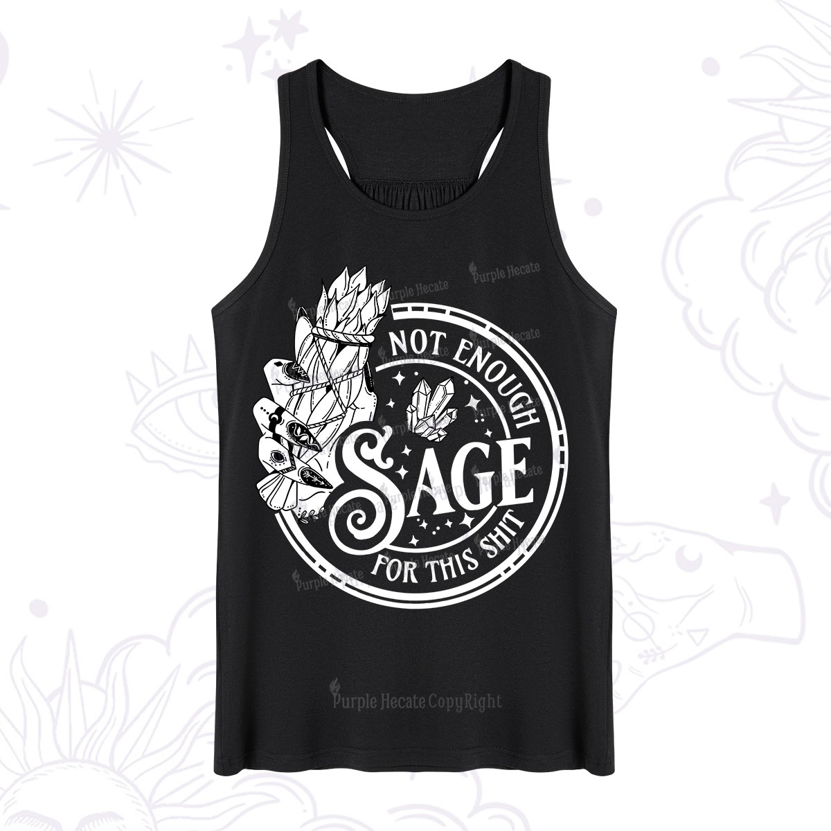 Purplehecate Not Enough Smudge for This Shit Tank