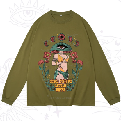Purplehecate Stay Trippy Little Hippie Long Sleeve T-Shirt